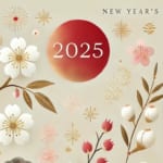 新年のご挨拶 — 謹賀新年 2025